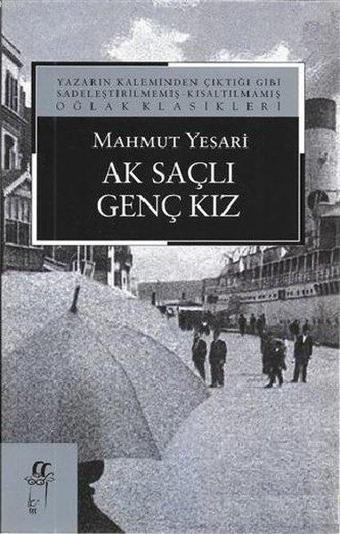 Ak Saçlı Genç Kız - Mahmut Yesari - Oğlak Yayıncılık