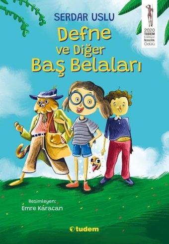 Defne ve Diğer Baş Belaları - Serdar Uslu - Tudem Yayınları