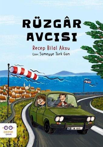 Rüzgar Avcısı - Recep Bilal Aksu - Cezve Çocuk