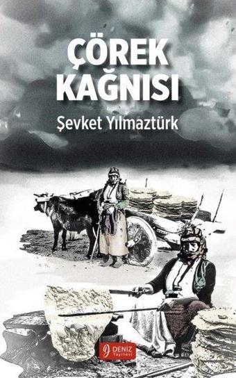 Çörek Kağnısı - Şevket Yılmaztürk - Deniz Yayınevi