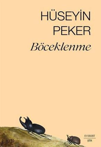 Böceklenme - Hüseyin Peker - Everest Yayınları