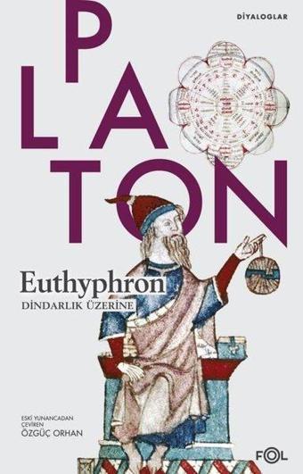 Euthyphron - Dindarlık Üzerine - Platon  - Fol Kitap