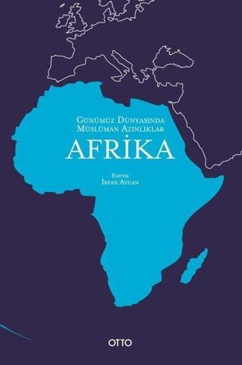 Afrika - Günümüz Dünyasında Müslüman Azınlıklar - Otto