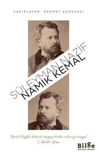 Namık Kemal - Süleyman Nazif - Bilge Kültür Sanat