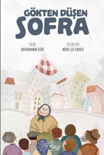 Gökten Düşen Sofra - Abdurrahman Ekin - Tulu Kitap