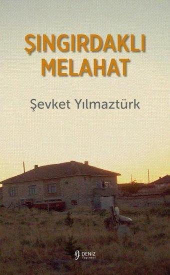 Şıngırdaklı Melahat - Şevket Yılmaztürk - Deniz Yayınevi