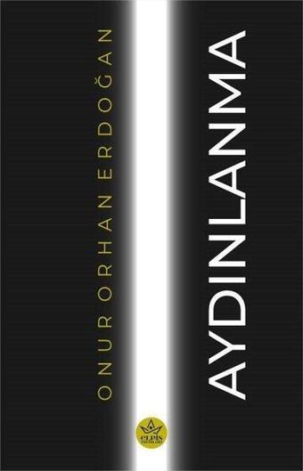 Aydınlanma - Onur Orhan Erdoğan - Elpis Yayınları