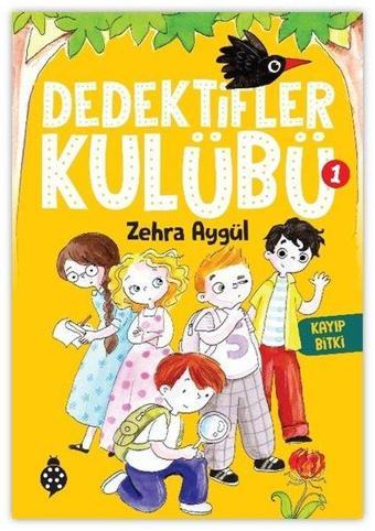 Dedektifler Kulübü 1 - Kayıp Bitki - Uğurböceği