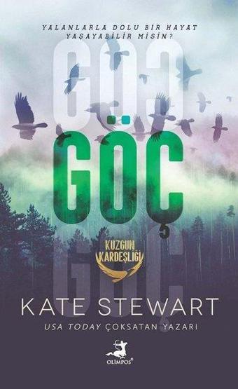 Göç - Kuzgun Kardeşliği - Kate Stewart - Olimpos Yayınları