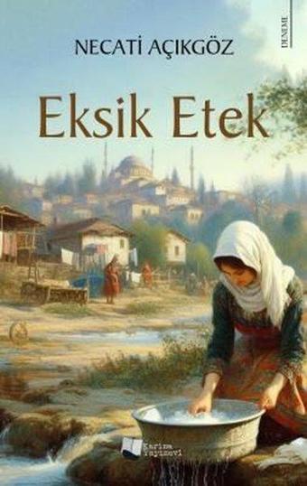 Eksik Etek - Karina Yayınevi
