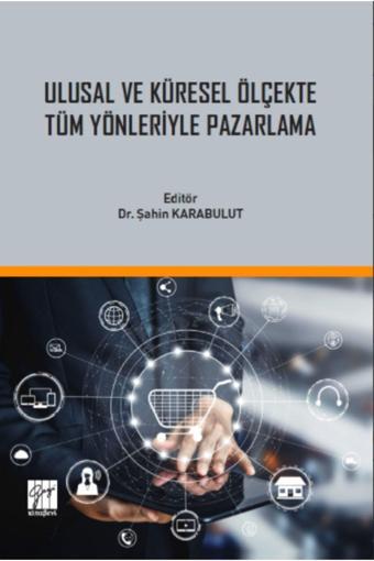 Gazi Kitabevi Ulusal Ve Küresel Ölçekte Tüm Yönleriyle Pazarlama - Gazi Kitabevi