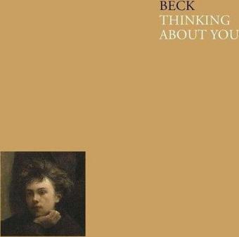 Beck Thinking About You(Limited Edition - Golden-Brown Vinyl) Single Plak - Beck 