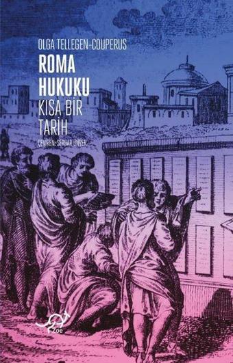 Roma Hukuku: Kısa Bir Tarih - Olga Tellegen - Couperus - Zoe Kitap