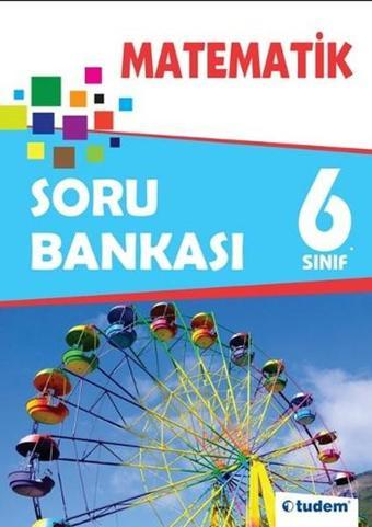 Tudem 6.Sınıf Matematik Soru Bankası - Komisyon  - Tudem Yayınları - Ders Kitapları