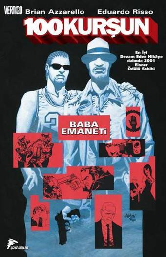 100 Kurşun 3 - Baba Emaneti - Brian Azzarello - Çizgi Düşler