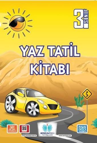 Sözün Özü 3. Sınıf Yaz Tatil Kitabı - Kolektif  - Sözün Özü Yayınları