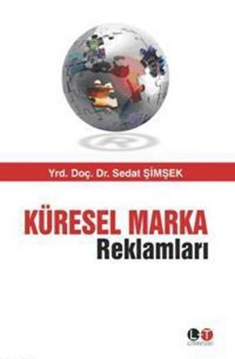 Küresel Marka Reklamları - Sedat Şimşek - Literatürk Academia