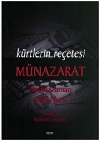 Kürtlerin Reçetesi Münazarat Açıklaması - Bediüzzaman Said Nursi - KLMN Yayınları