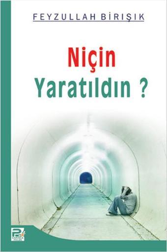 Niçin Yaratıldın - Feyzullah Birışık - Karınca Polen