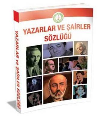 Yazarlar ve Şairler Sözlüğü - Kolektif  - B-T Yayınevi