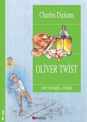 Oliver Twist - Charles Dickens - Morpa Kültür Yayınları