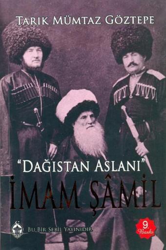 İmam Şamil - Tarık Mümtaz Göztepe - Sebil