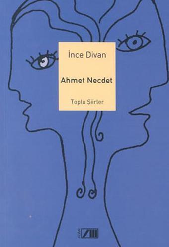 İnce Divan - Ahmet Necdet - Adam