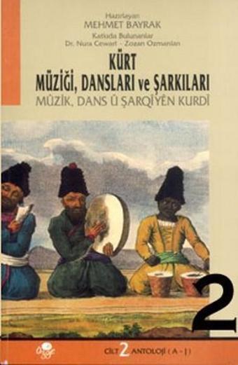 Kürt Müziği Dansları ve Şarkıları (3 Cilt) - Mehmet Bayrak - Öz-Ge Yayınları