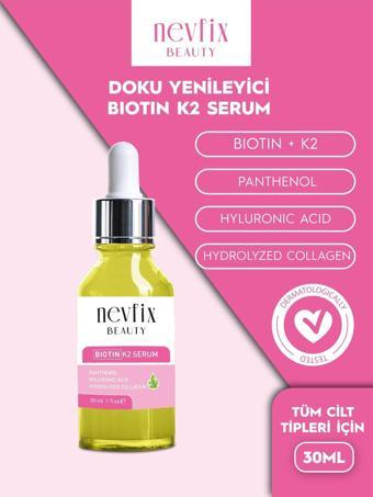 Nevfix Beauty Biotin K2 Saç Ve Cilt Serumu 30 Ml Türkiyede Ilk Ve Tek