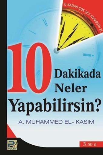 10 Dakikada Neler Yapabilirsin? - A. Muhammed El - Kasım - Karınca Polen