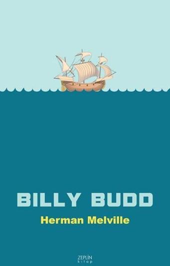 Billy Budd - Herman Melville - Zeplin Kitap