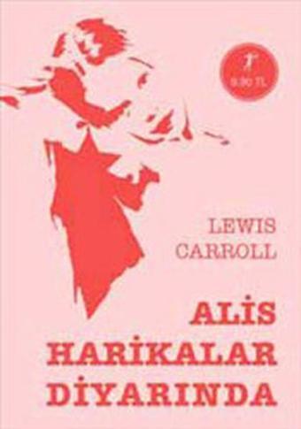 Alis Harikalar Diyarında - Lewis Carroll - Artemis Yayınları