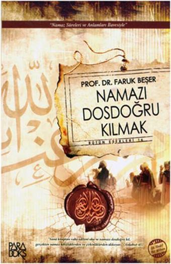 Namazı Dosdoğru Kılmak - Faruk Beşer - Paradoks Kitap