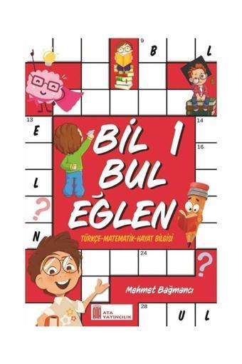 1. Sınıf Bil Bul Eğlen - Ata Yayıncılık