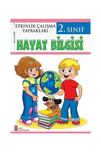 2. Sınıf Etkinlik Çalışma Yaprakları Hayat Bilgisi - Ata Yayıncılık