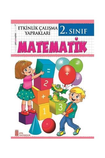 2. Sınıf Etkinlik Çalışma Yaprakları Matematik - Ata Yayıncılık