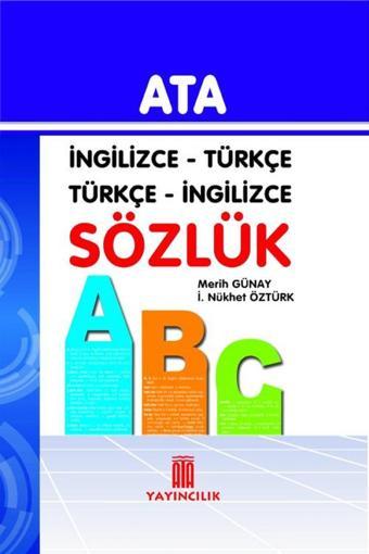 İngilizce Türkçe-türkçe İngilizce Sözlük (karton Kapak) - Ata Yayıncılık