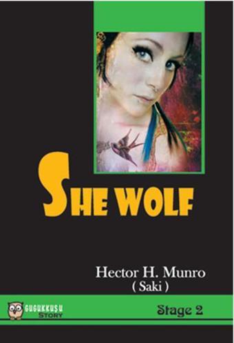 She Wolf - Hector Hung Munro 'Saki' - Gugukkuşu