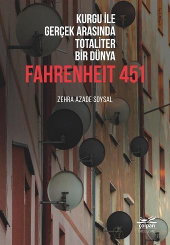 Kurgu İle Gerçek Arasında Totaliter Bir Dünya Fahrenheit 451 - Çolpan