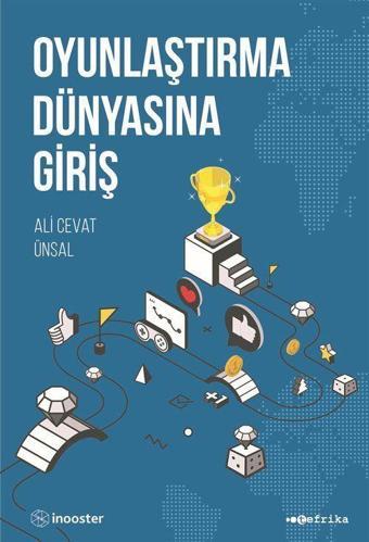 Oyunlaştırma Dünyasına Giriş - Tefrika Yayınları