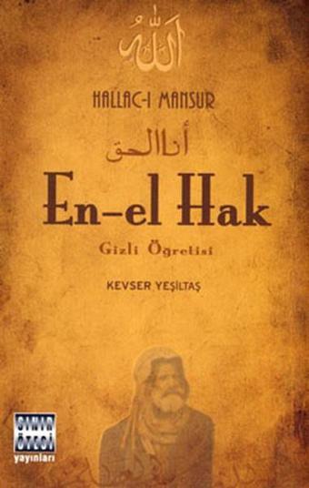 En-El Hak - Kevser Yeşiltaş - Sınır Ötesi Yayınları