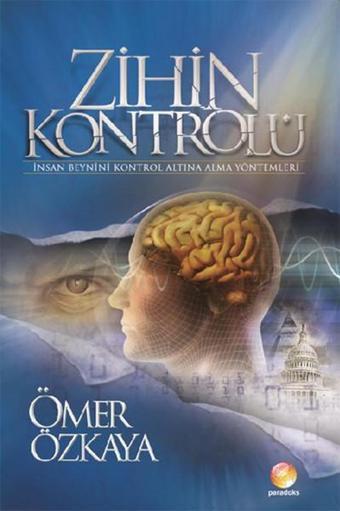 Zihin Kontrolü - Ömer Özkaya - Paradoks Kitap