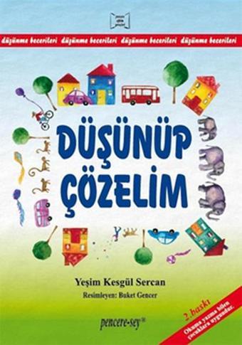 Düşünüp Çözelim - Yeşim Kesgül Sercan - Pencere - Sey