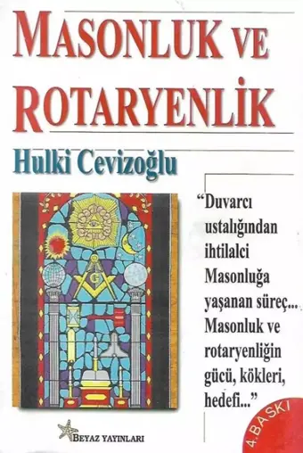 Masonluk ve Rotaryenlik - Hulki Cevizoğlu - İnkılap Kitabevi Yayınevi