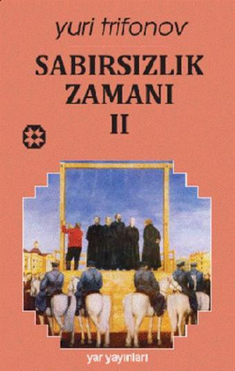 Sabırsızlık Zamanı 2 - Yuri Trifonov - Yar Yayınları