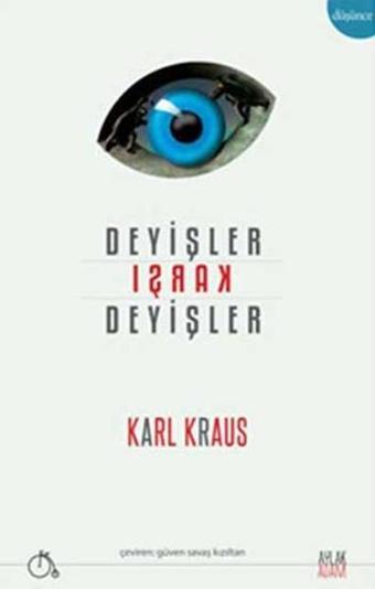 Deyişler Karşı Deyişler - Karl Kraus - Aylak Adam