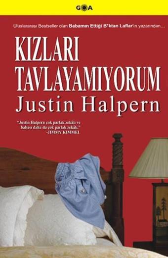 Kızları Tavlayamıyorum - Justin Halpern - Goa