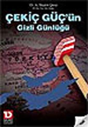 Çekiç Güç'ün Gizli Günlüğü - Ali Nazmi Çora - Toplumsal Dönüşüm Yayınları