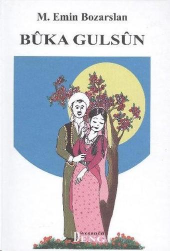 Buka Gulsun - M. Emin Bozarslan - Weşanen Deng