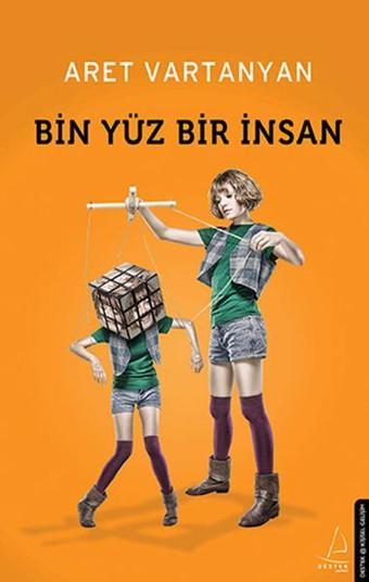 Bin Yüz Bir İnsan - Aret Vartanyan - Destek Yayınları